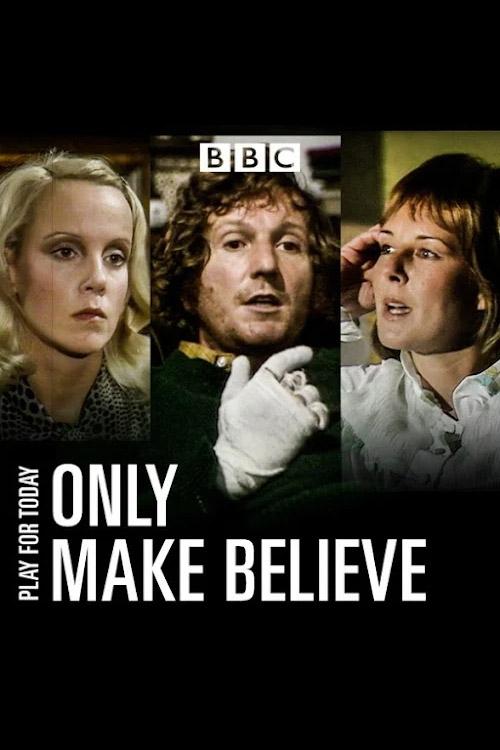 Постер Only Make Believe
